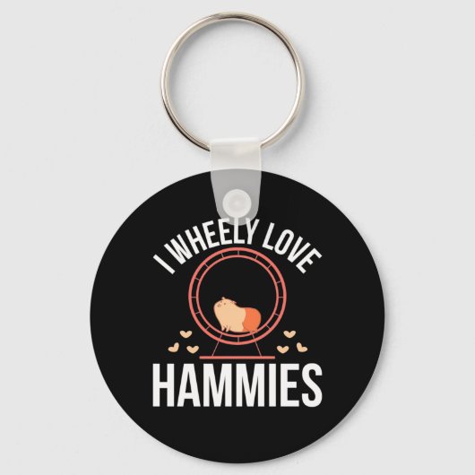 Hamster I Wheely Liebe Hammies Schlüsselanhänger (Vorderseite)