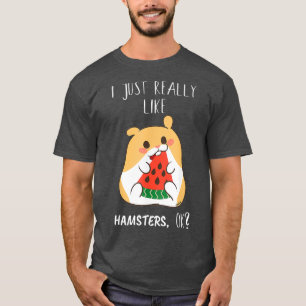 Hamster Lover Kawaii Niedlich wirklich wie Hamster T-Shirt