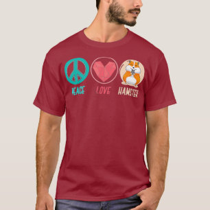 Hamster Lover Peace Liebe und Hamster T-Shirt