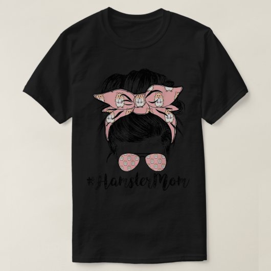 Hamster Mama Life Messy Bun Hair Mutter Day Hamst T-Shirt (Design vorne)
