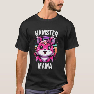 Hamster-Mama Lustiger Hammy T-Shirt