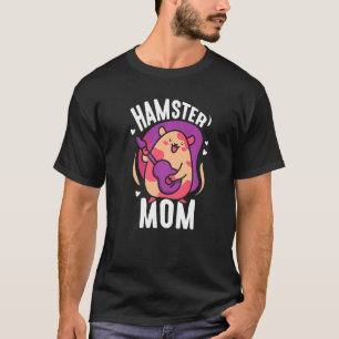 Hamster Mama Niedlich Besitzer Tiermutter Mama Mam T-Shirt
