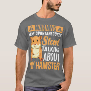 Hamster Outfit Niedlich Hamster Eigentümer Zubehör T-Shirt