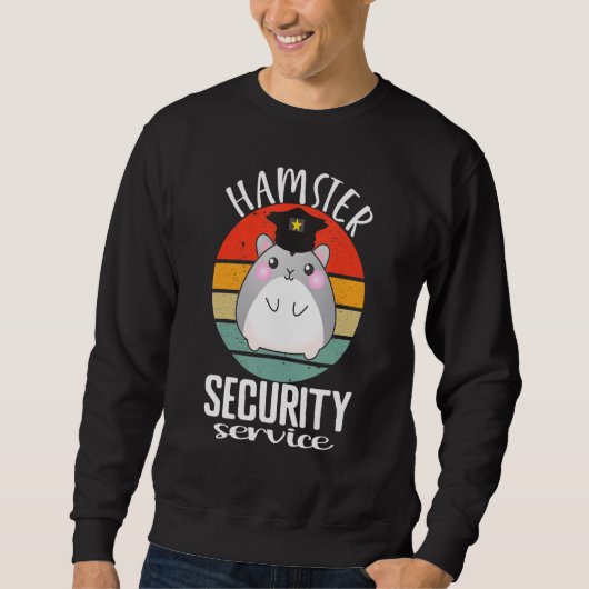 Hamster Security Service Niedlich Hamster Lover Fu Sweatshirt (Vorderseite)