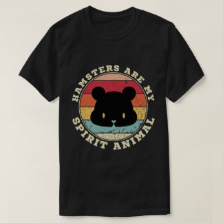 Hamster sind mein geistiger tierischer T - Shirt
