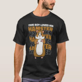 Hamster Syrian Hamster Zwarf Hamster Boy T-Shirt (Vorderseite)