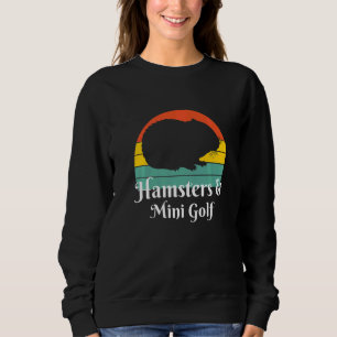 Hamster und Minigolf Sweatshirt