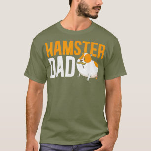 Hamster Vater Vathers Day Rodent Hamster Kleine Ha T-Shirt