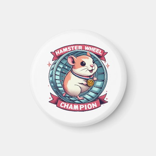 Hamster Wheel Champion Magnet (Vorne)