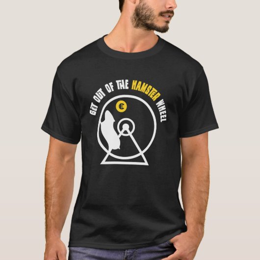 Hamster Wheel Work Financial Freedom Dividend Tins T-Shirt (Vorderseite)