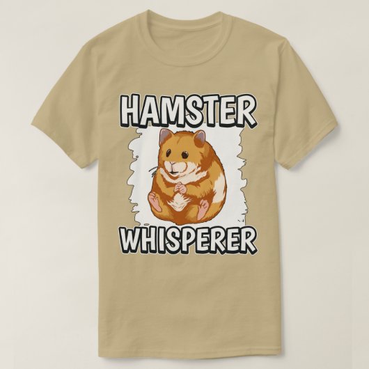 Hamster Whisperer T-Shirt (Design vorne)