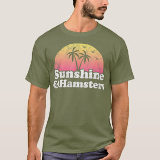 Hamstergeschenk - Sonnenschein und Hamster T-Shirt