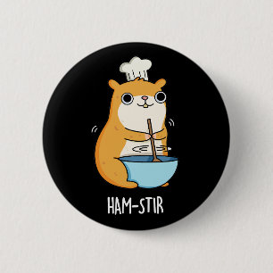 Hamstir Funny Chef Hamster Pun Dark BG Button