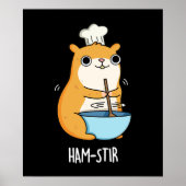 Hamstir Funny Hamster Pun Dark BG Poster (Vorne)