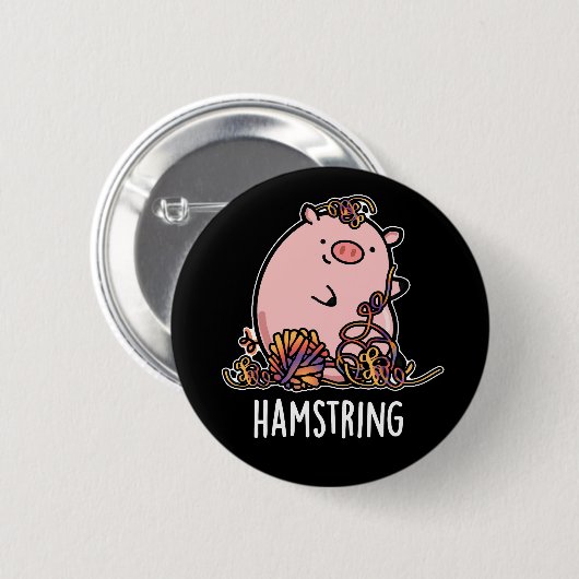 Hamstring Funny Pig Pun Dark BG Button (Vorne & Hinten)