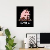 Hamstring Funny Pig Pun Dark BG Poster (Heimbüro)