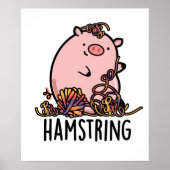 Hamstring Funny Pig Pun Poster (Vorne)