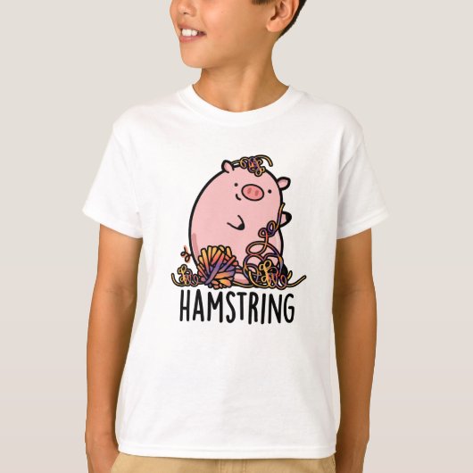 Hamstring Funny Pig Pun T-Shirt (Vorderseite)