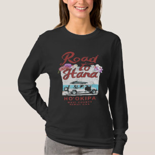 HANA Maui Road bis Hana Hawaii Vintag Hawaii T-Shirt
