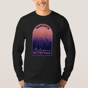 Hancock Michigans bessere Hälfte Yooper Up Retro T-Shirt