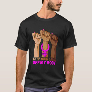 Hand Behalte deine Gesetze von meinen Body Pro Cho T-Shirt