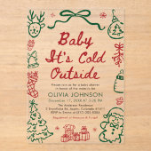 Hand Drawn Baby It's Cold Outside Baby Shower Acryleinladungen (Vorderseite)
