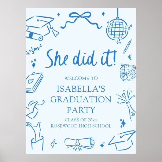 Hand Drawn Bow She Did it Graduation Party Welcome Poster (Vorne)