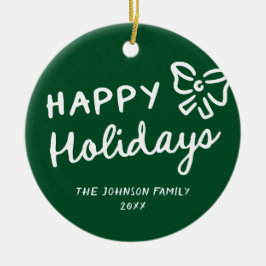 Hand Drawn Happy Holidays Foto Weihnachten Keramik Ornament