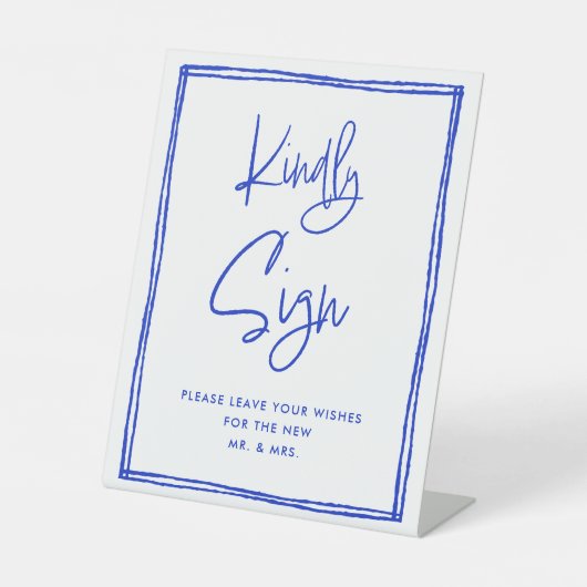 Hand Drawn Kindly Sign Blue Wedding Sign Sockelschild (Vorderseite)