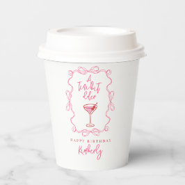 Hand Drawn Tiny Bit Older Cocktail Birthday Party Pappbecher