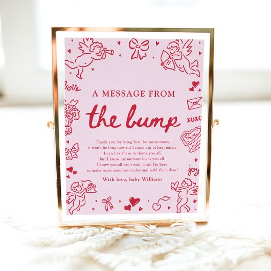 Hand Drawn Valentine A Message From The Bump Sign Poster