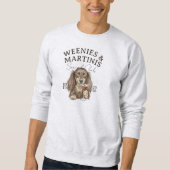 Hand Drawn Weenies and Martinis Dachshund Sweatshirt (Vorderseite)