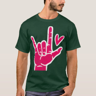 Hand Heart I American Sign Language ASL I Love You T-Shirt