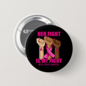 Hand ihr Kampf ist mein Brustkrebsbewusstsein Button (Vorne & Hinten)