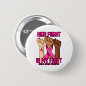 Hand ihr Kampf ist mein Brustkrebsbewusstsein Button (Vorne & Hinten)
