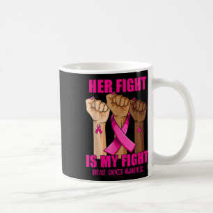 Hand ihr Kampf ist mein Brustkrebsbewusstsein Kaffeetasse
