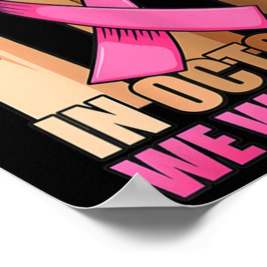 Hand Im Oktober tragen wir das Bewusstsein für ros Poster (Ecke)