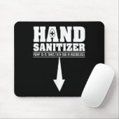 Hand Sanitizer Funny Sarcastic Adult Humor Dirty J Mousepad (Mit Mouse)