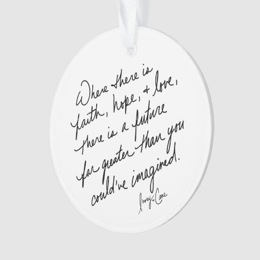 Hand-Scripted Faith Hope and Love Spiritual Round Ornament (Vorderseite)