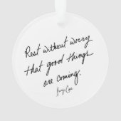 Hand-Scripted Good Things Are Coming Inspirational Ornament (Rückseite)