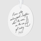 Hand-Scripted Never Stop Sailing Inspirational Ornament (Vorderseite)