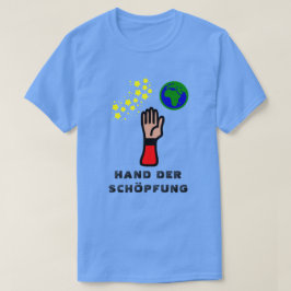 Hand, Sterne und Erde mit Text Hand der Schöpfung T-Shirt
