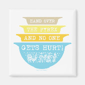 Hand über die Pyrex niemand wird verletzt (Butterp Magnet (Vorne)