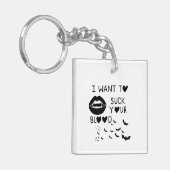 Hand written 'I Want to suck Your blood' Schlüsselanhänger (Vorderseite links)