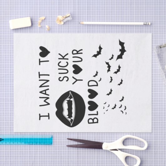 Hand written 'I Want to suck Your blood' Seidenpapier (Handwerk)