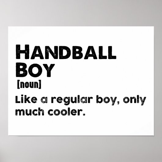 Handball Boy Definition Funny Handball Player Poster (Vorne)