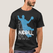 Handball Eat Sleep Handball Repeat Statement T-Shirt (Vorderseite)