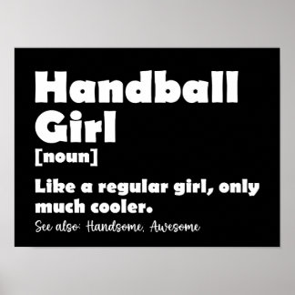 Handball Girl Funny Dictionary Definition Poster