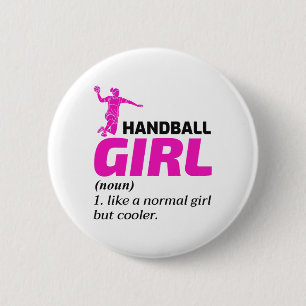 Handball Girl Handballer Funny Sprichwort Button