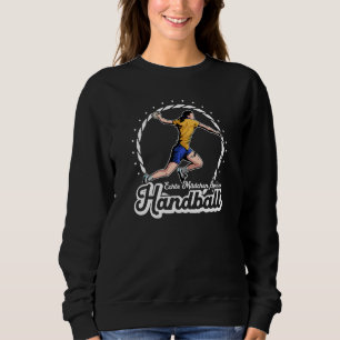 Handball Handballspieler Sport Handballtraining Sweatshirt